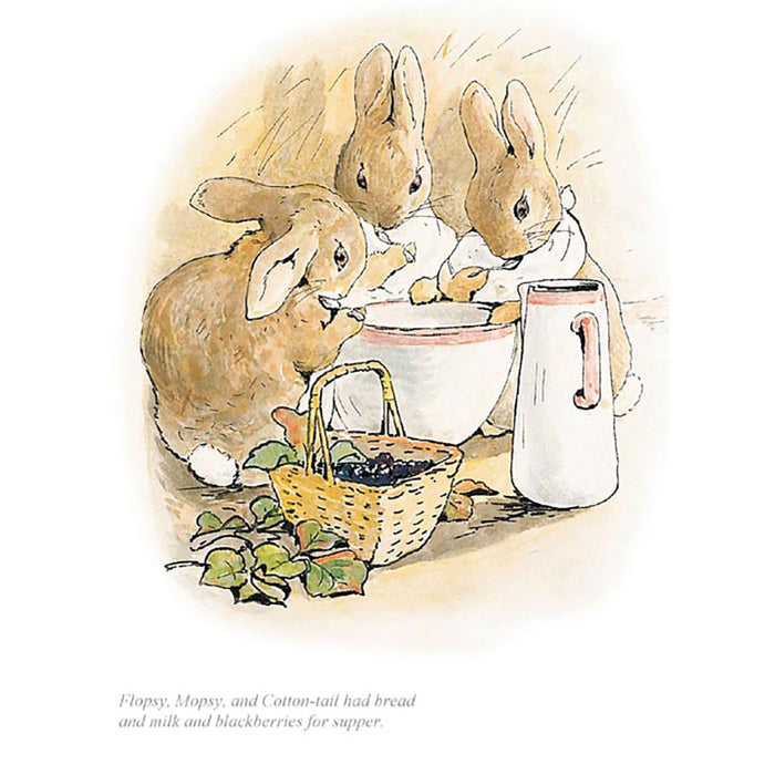 Flopsy, Mopsy And Cotton-Tail had Bread And Milk By Beatrix Potter
